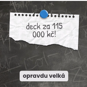 Deck za 115 000 Kč
